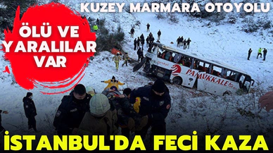 İstanbul'da feci kaza, ölü ve yaralılar var