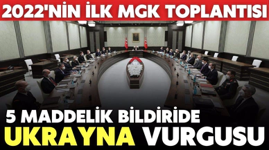 2022 yılının ilk Milli Güvenlik Kurulu toplantısı Beştepe'de yapıldı.