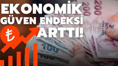 Mayıs ayı ekonomik güven endeksi açıklandı