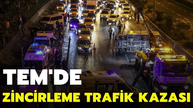TEM Esenler mevkiinde zincirleme kaza