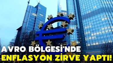 Avro Bölgesi'nde enflasyon zirve yaptı