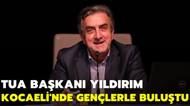 TUA Başkanı Yıldırım, Kocaeli'nde gençlerle buluştu