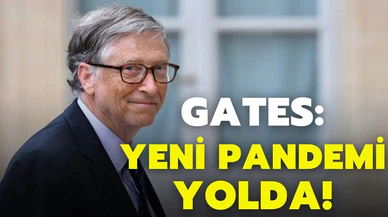 Gates uyardı: Yeni pandemi yolda