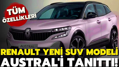 Renault, yeni SUV modeli Austral'ı tanıttı