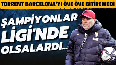 Torrent, Galatasaray'ın tur şansını açıkladı