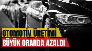 Otomotiv üretimi ilk çeyrekte yüzde 12,4 azaldı