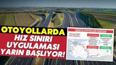 Otoyollarda hız sınırı uygulaması yarın başlıyor!