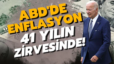 ABD'de enflasyon 41 yılın zirvesine çıktı