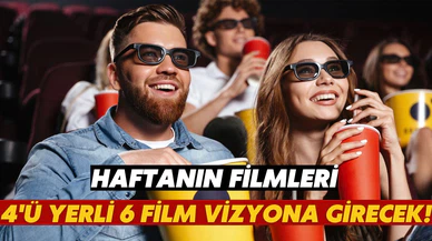 Bu hafta 6 film sinemaseverlerle buluşacak