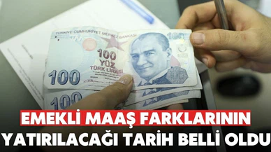 Emekli maaşı zam farkının ödeneceği tarih belli oldu