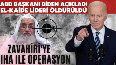 Biden açıkladı: El-Kaide lideri Zavahiri öldürüldü