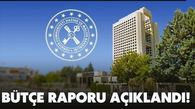 Bütçe raporu açıklandı!