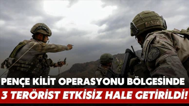 Pençe-Kilit Operasyonu bölgesinde 3 PKK'lı terörist etkisiz hale getirildi!