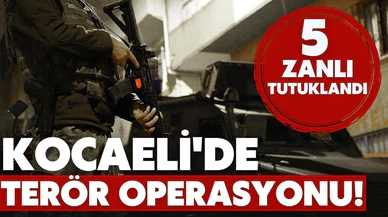 Kocaeli'de PKK/KCK operasyonunda 5 zanlı tutuklandı