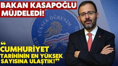 Kasapoğlu: Yurt kapasitesi 800 binin üzerine çıktı!