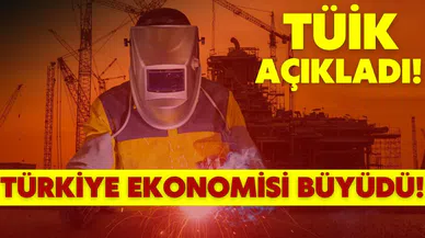 Ekonomi büyümeye devam ediyor!