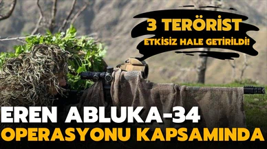 3 terörist etkisiz hale getirildi!