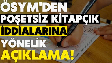 ÖSYM'den iddialara yönelik açıklama!