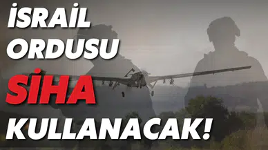 İsrail ordusu Batı Şeria’daki saldırılarında SİHA kullanacak