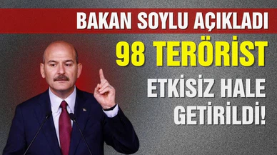 Bakan Soylu: 98 terörist etkisiz hale getirildi!