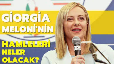 Aşırı sağcı, Giorgia Meloni'nin hamleleri neler olacak?