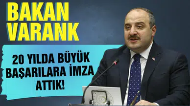 Bakan Varank: 20 yılda büyük başarılara imza attık