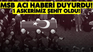 MSB acı haberi duyurdu!