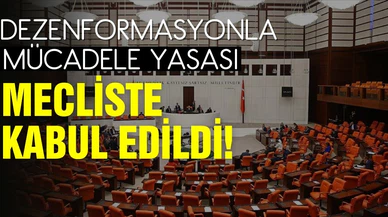 Dezenformasyonla mücadele yasası mecliste kabul edildi!
