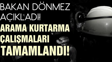 Bakan Dönmez açıkladı! Bartın'da arama kurtarma çalışmaları tamamlandı!