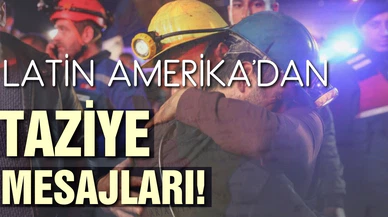 Latin Amerika ülkelerinden taziye mesajları!