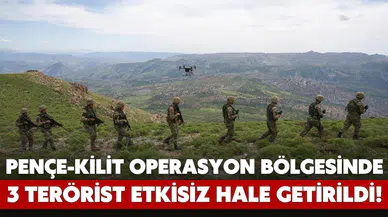Pençe-Kilit: 3 terörist etkisiz hale getirildi!