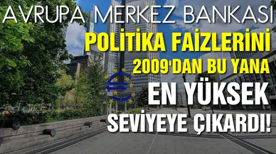Avrupa Merkez Bankası, faiz artırımı
