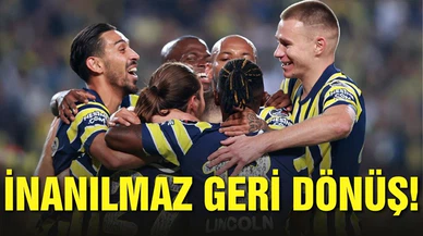 Fenerbahçe'den inanılmaz geri dönüş!