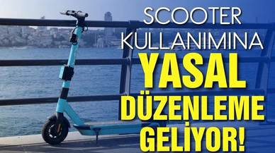 Bakan Karaismailoğlu açıkladı: Scooterlara yeni düzenleme geliyor