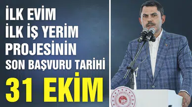 İlk Evim İlk İş Yerim projesinin son başvuru tarihi 31 Ekim!