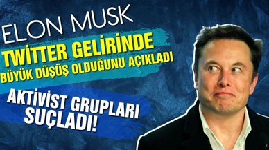 Elon Musk, Twitter'ın gelirinde büyük düşüş yaşandığını söyledi!
