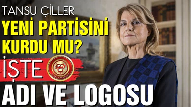 Tansu Çiller'in kuracağı yeni partinin adı ve logosu belli oldu