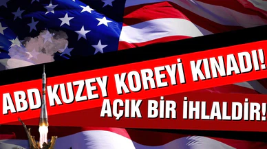 ABD, Kuzey Kore'yi kınadı! Açık bir ihlaldir!
