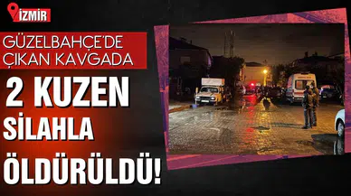 İzmir'de silahla 2 kuzen öldürüldü!