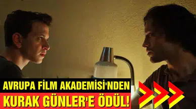 Avrupa Film Akademisi'nden Kurak Günler'e ödül