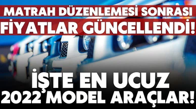 Matrah düzenlemesi sonrası en ucuz sıfır otomobiller hangileri?