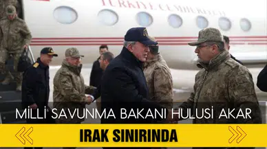 Bakan Akar ve TSK komuta kademesi Irak sınırında