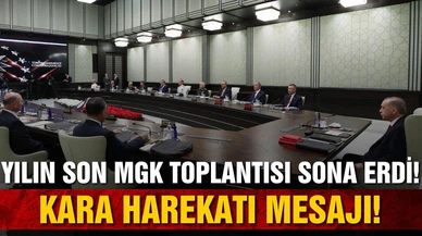 Milli Güvenlik Kurulu toplantısı sona erdi! Kara harekatı mesajı!