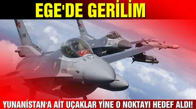 Yunanistan’a ait uçaklar NATO uçuşunu hedef aldı
