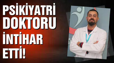 Psikiyatri doktoru kendini asarak intihar etti