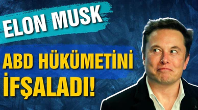 Elon Musk, ABD hükümetini ifşaladı!