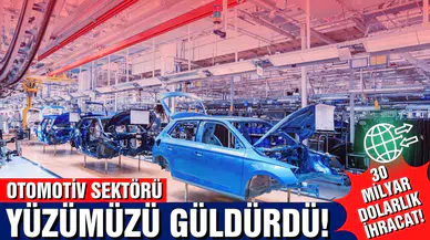 İhracatta otomotiv sektörü yüzümüzü güldürdü!