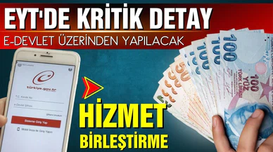 EYT'de kritik detay: e-devlet üzerinden yapılacak!