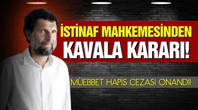 Kavala'ya verilen müebbet hapis cezası onandı