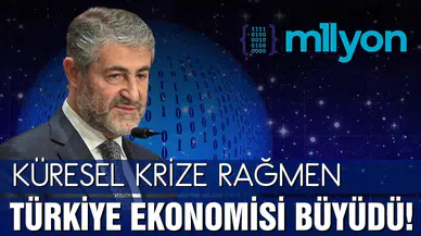 Bakan Nebati: Küresel krize rağmen Türkiye ekonomisi büyüdü!